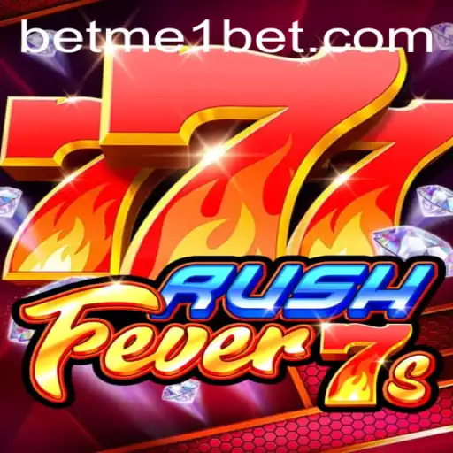 Discover RushFever7s: A Thrilling Gaming Experience with Me1bet